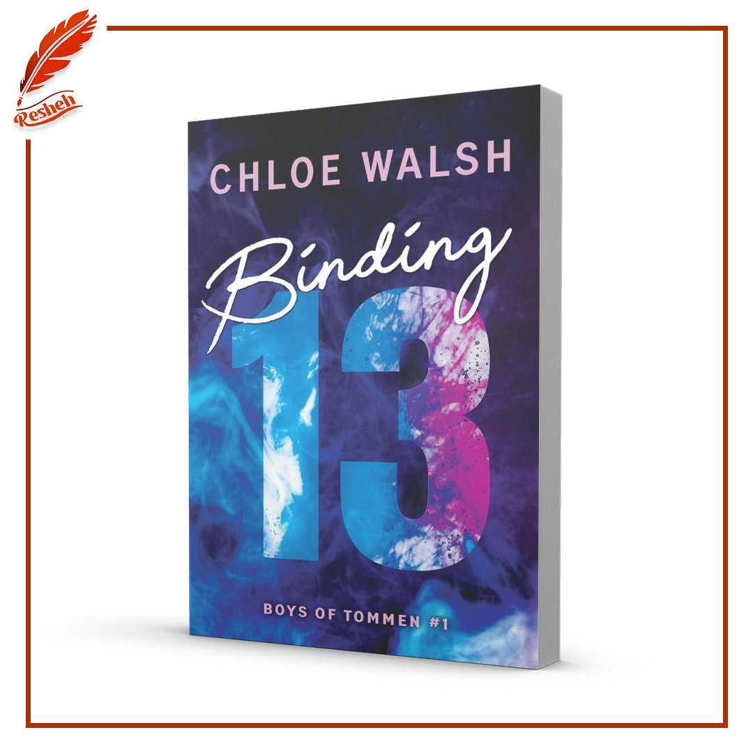 Boys of Tommen #1
Binding 13
Chloe Walsh