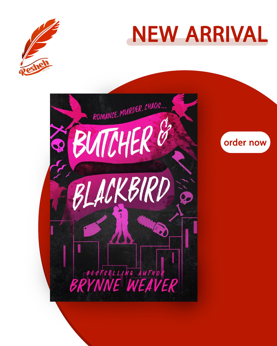 The Ruinous Love Trilogy #1
Butcher & Blackbird (original)
Brynne Weaver