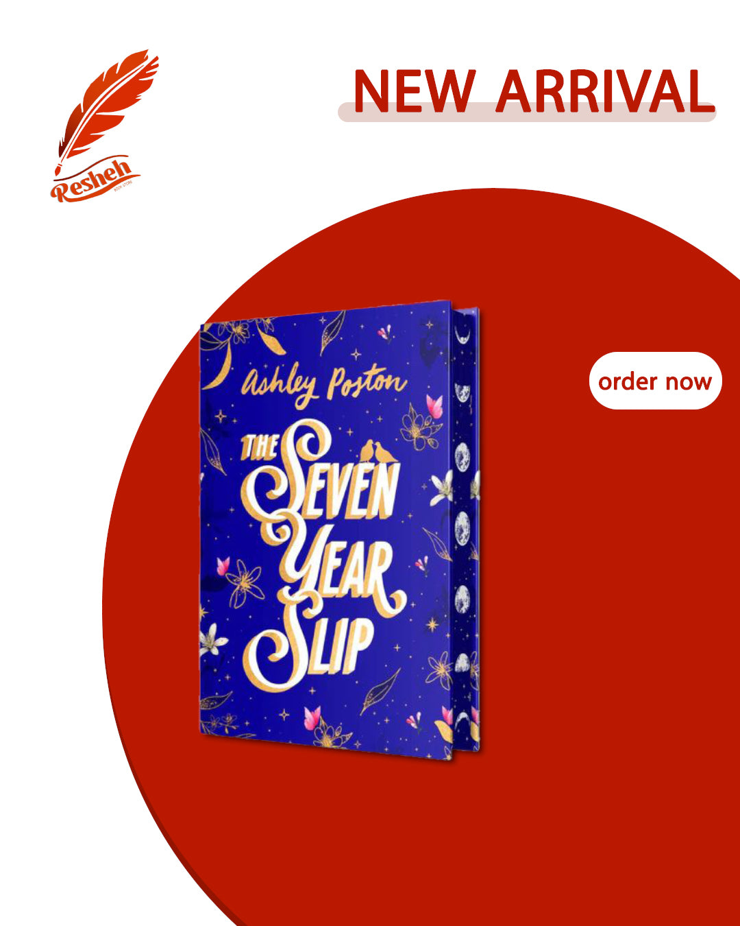 The Seven Year Slip (limited edition)
Ashley Poston