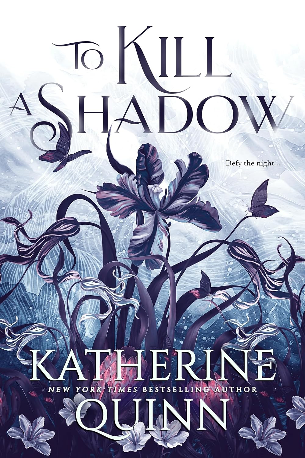 To Kill a Shadow ( limited special edition) Katherine Quinn cover