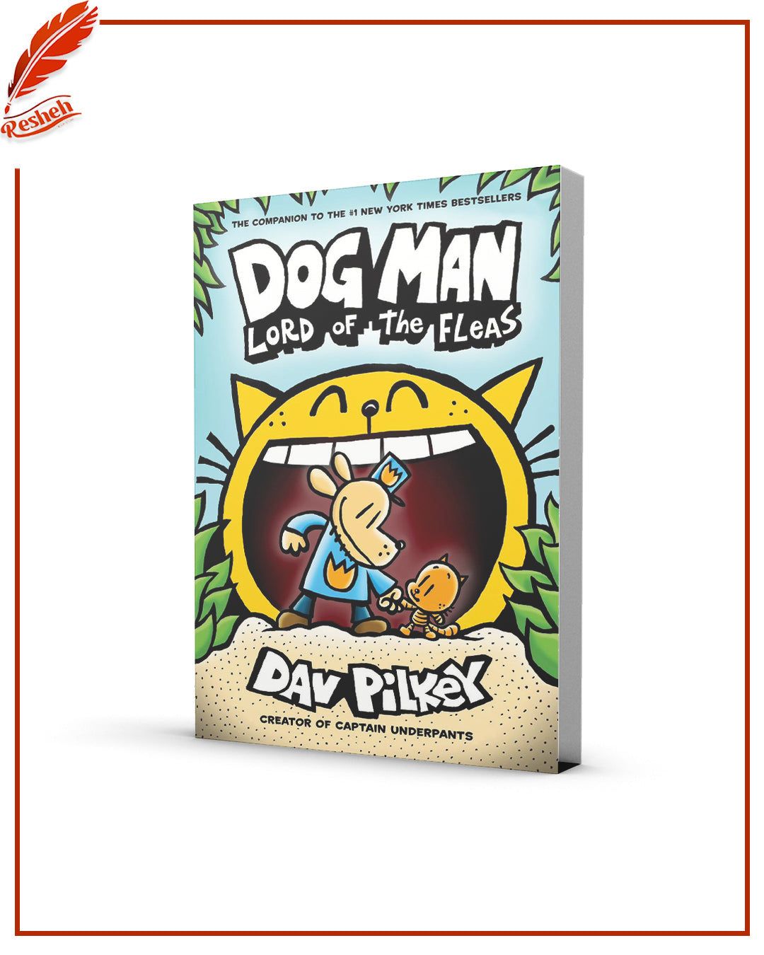 Dog Man #5
Lord of the Fleas (hardcover full color)
Dav Pilkey