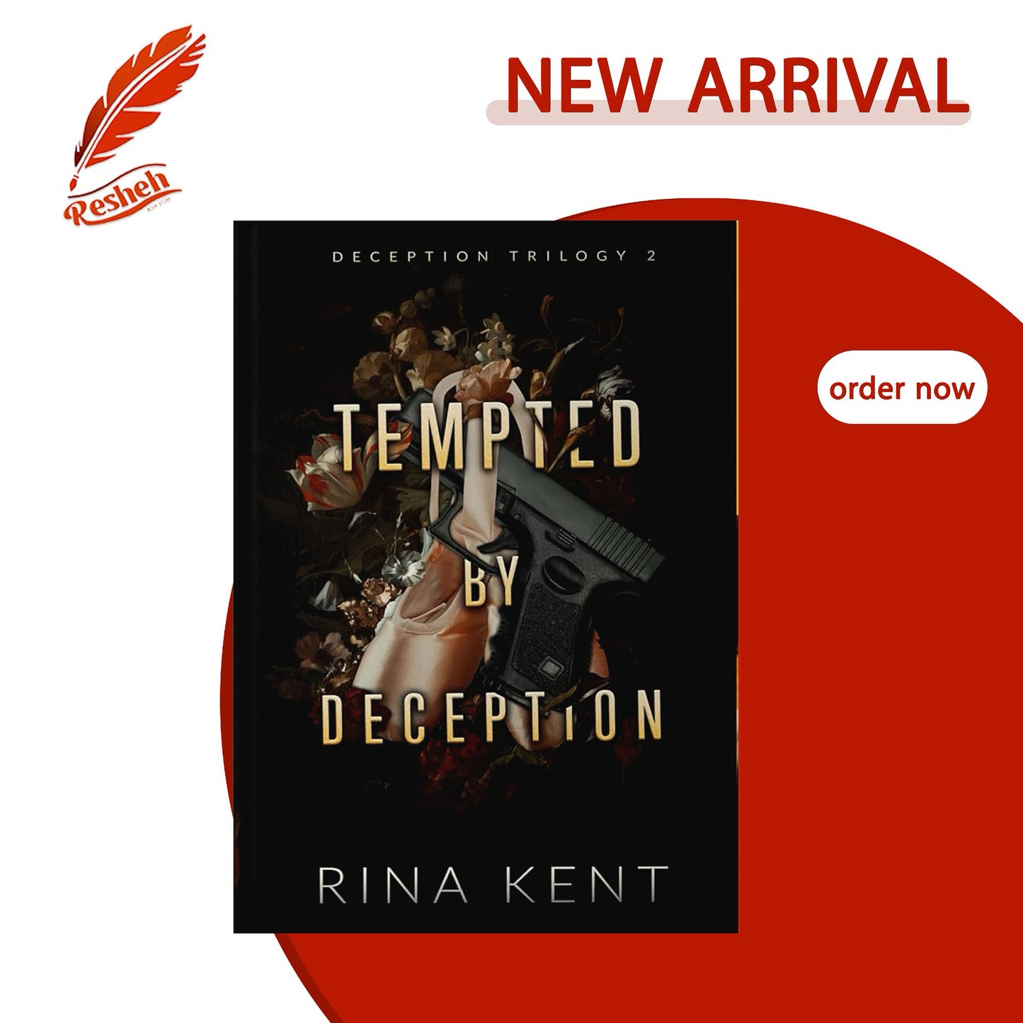 Deception Trilogy #2
Tempted by Deception
Rina Kent