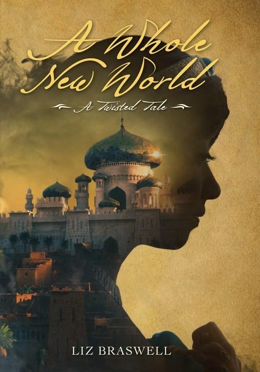 A Twisted Tale
A Whole New World
Liz Braswell