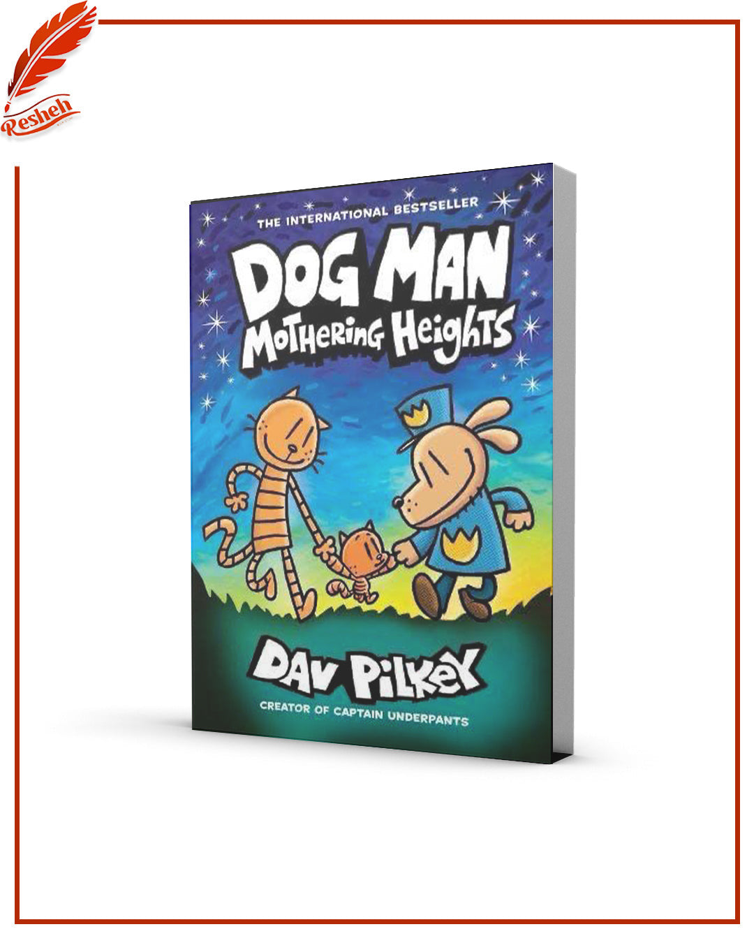 Dog Man #10
Mothering Heights (hardcover full color)
Dav Pilkey