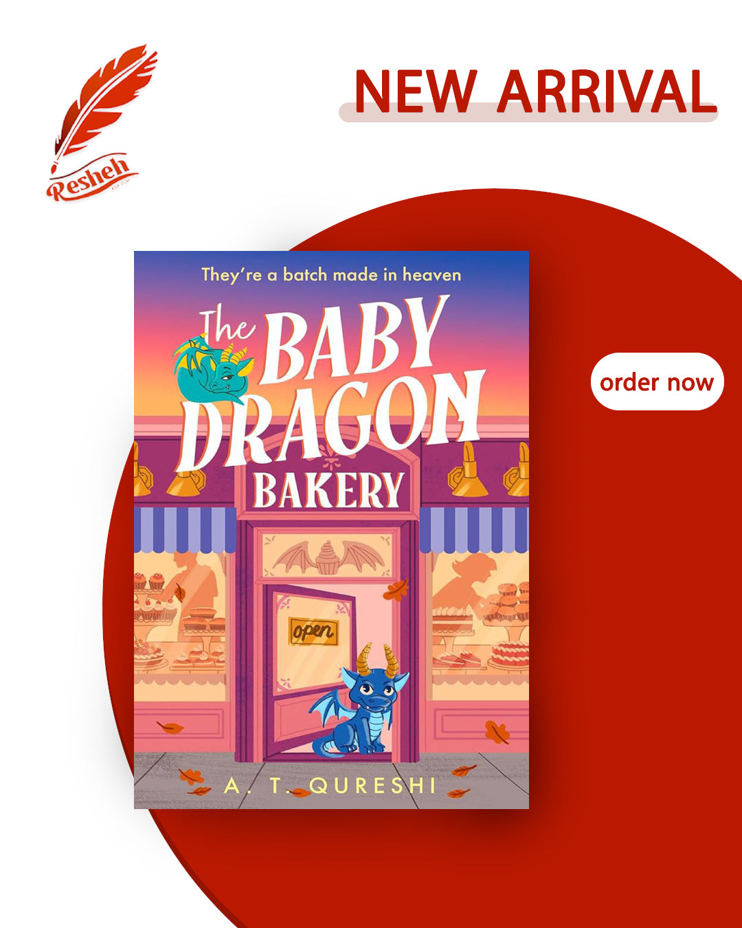 The Baby Dragon #2
The Baby Dragon Bakery (original)
Aamna Qureshi