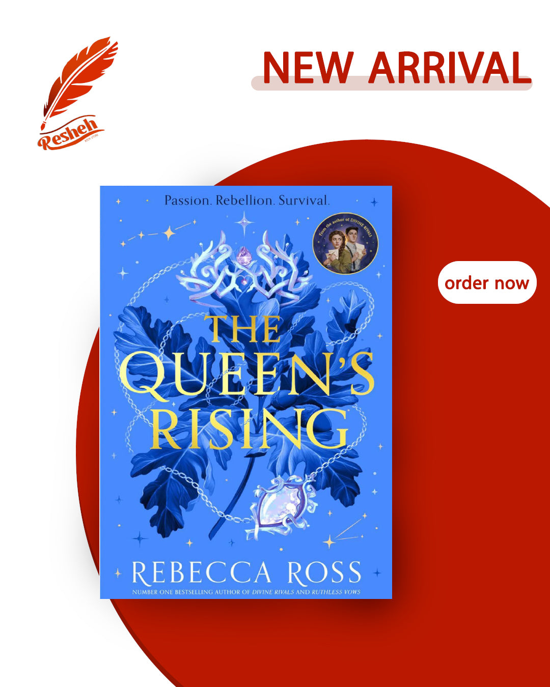 The Queen's Rising #1
The Queen's Rising (original)
Rebecca Ross