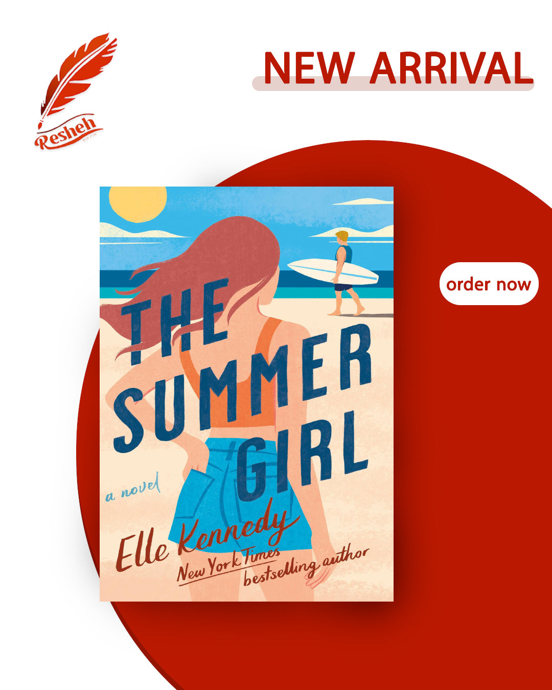 Avalon Bay #3
The Summer Girl (original)
Elle Kennedy