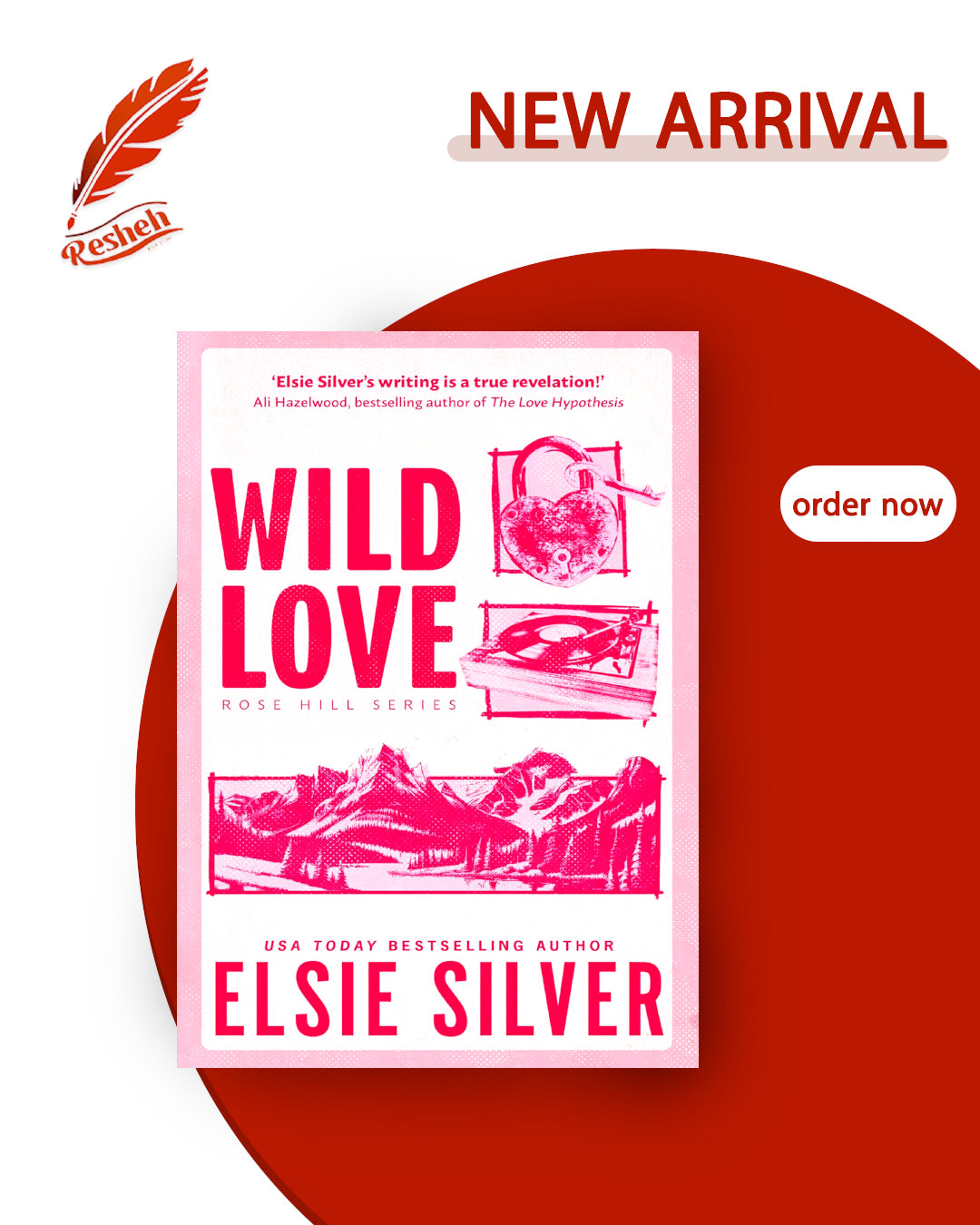 Rose Hill #1
Wild Love
Elsie Silver