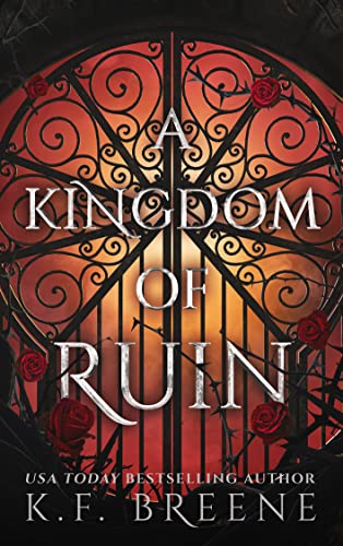 A Kingdom of Ruin
K.F. Breene
