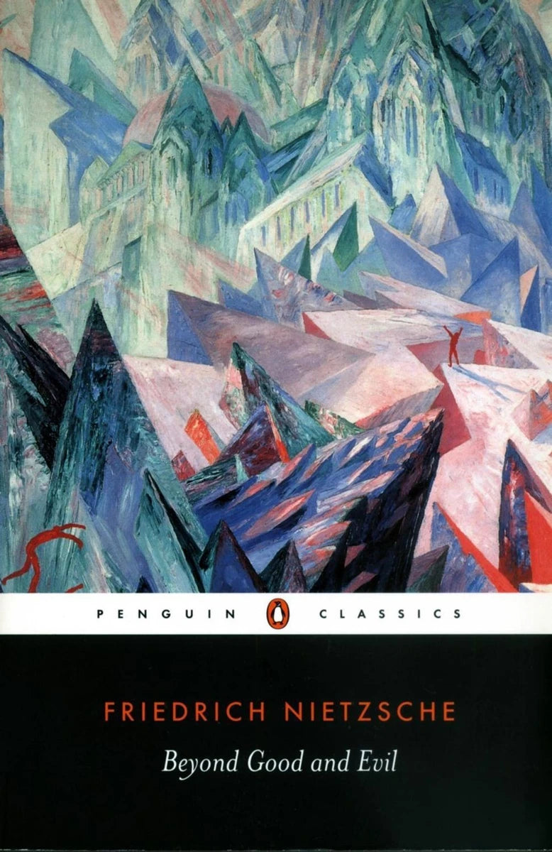 Beyond Good and Evil (original)
Friedrich Nietzsche