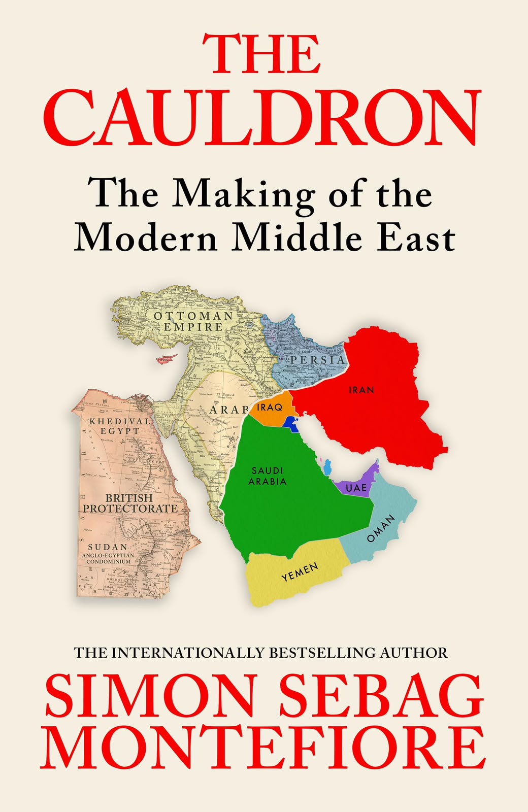 The Cauldron: The Making of the Modern Middle East (original)
Simon Sebag Montefiore