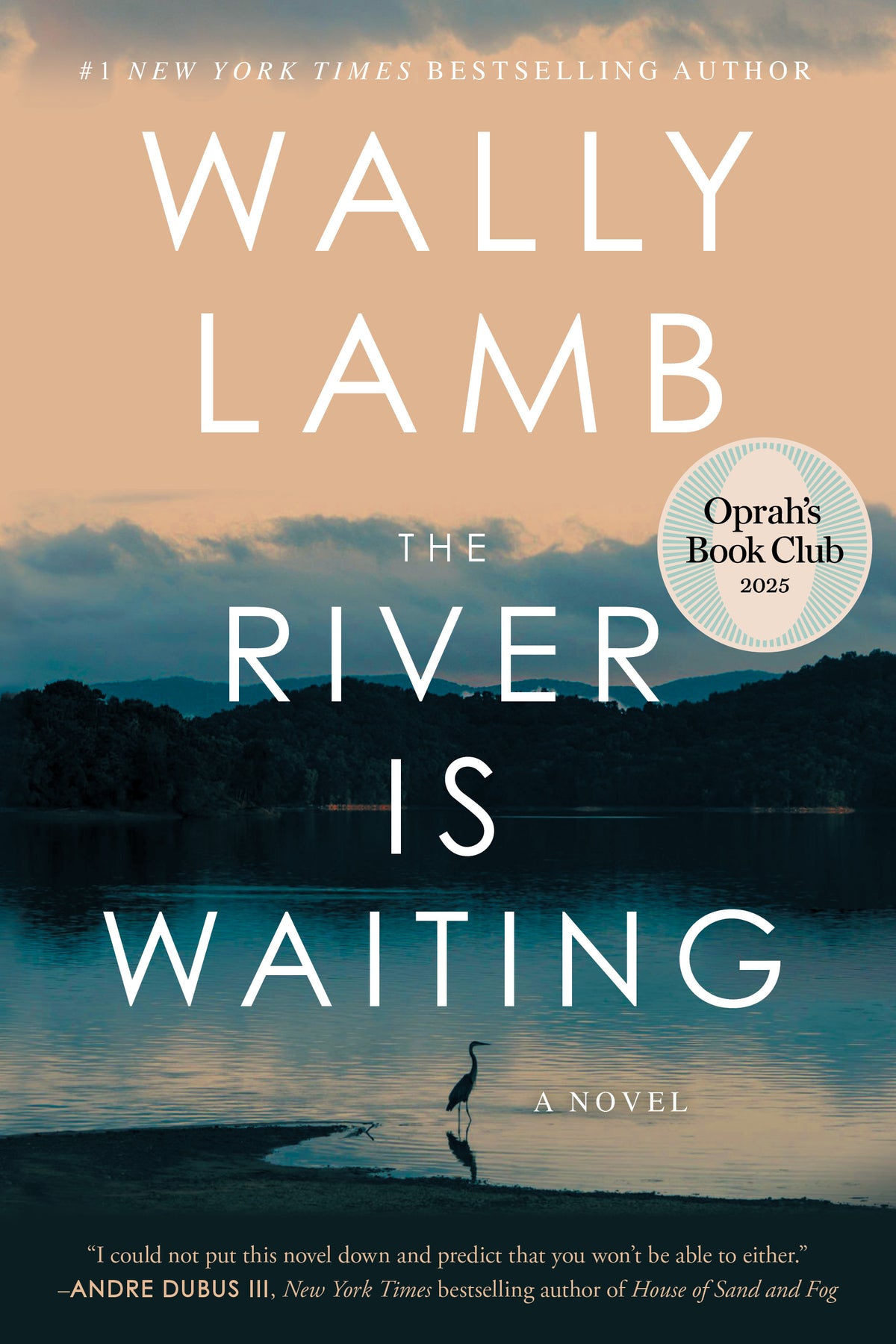 The River Is Waiting (original)
Wally Lamb