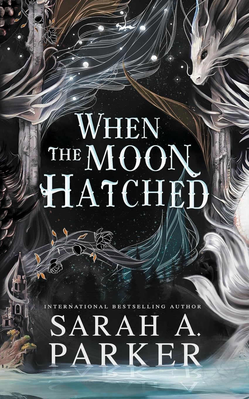 Moonfall #1
When the Moon Hatched (original)
Sarah A. Parker