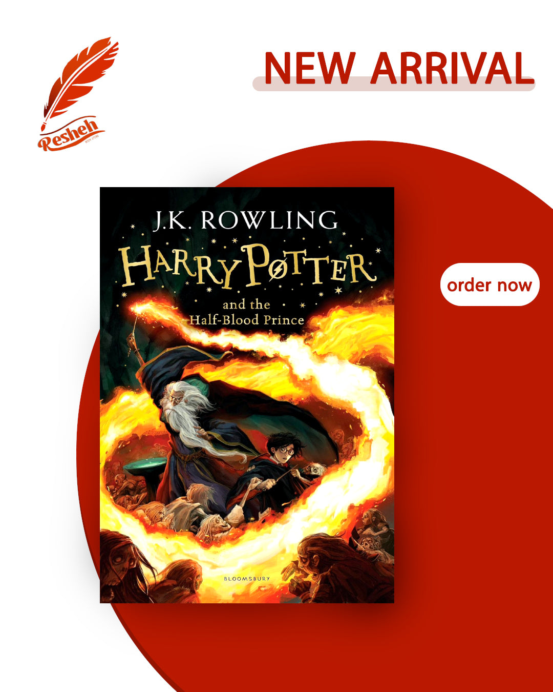 Harry Potter and the Half-Blood Prince By J.K. Rowling