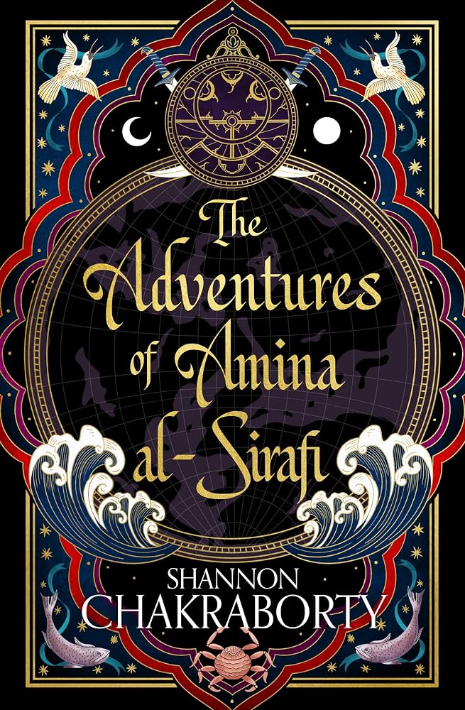 The Adventures of Amina al-Sirafi (original)
S.A. Chakraborty
