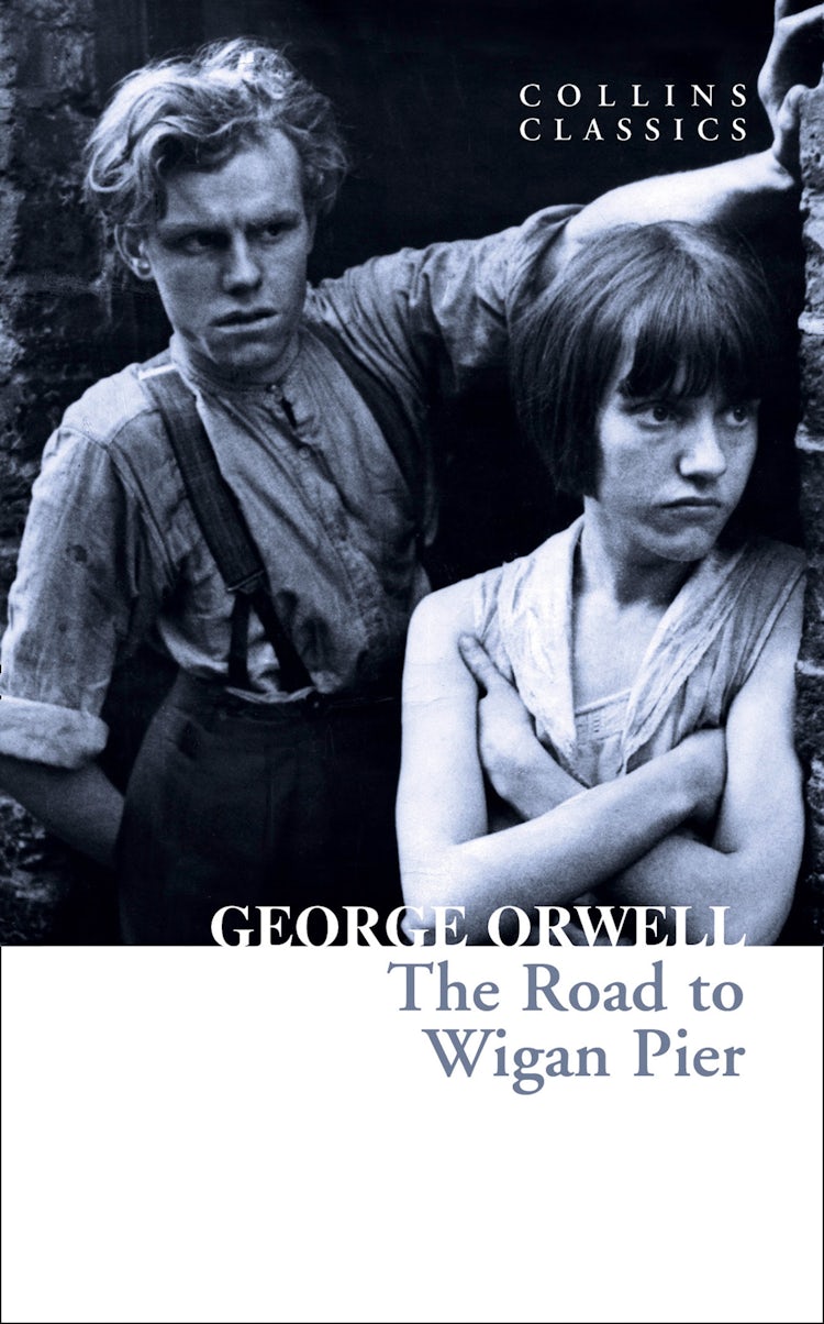 The Road to Wigan Pier (original)
George Orwell