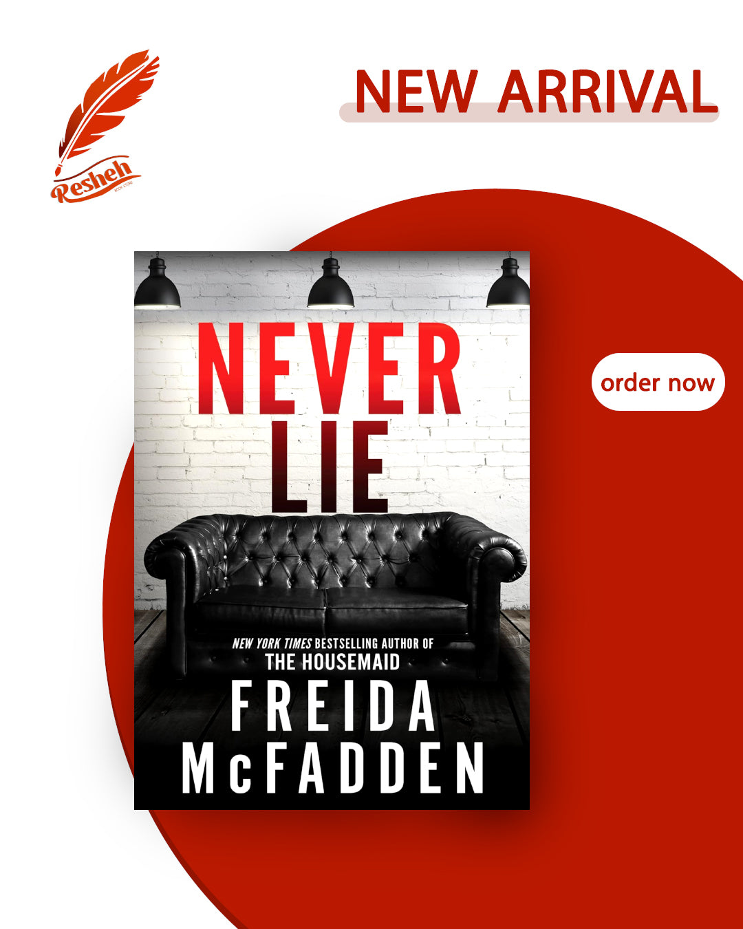 Never Lie (original )
Freida McFadden