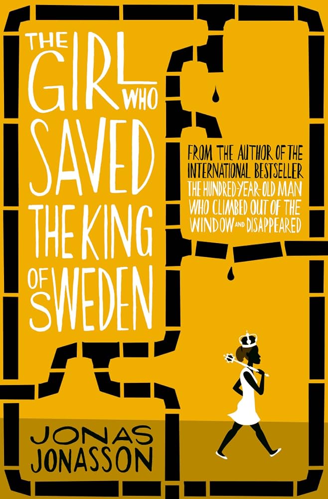 The Girl Who Saved The King Of Sweden. (original)
Jonas Jonasson