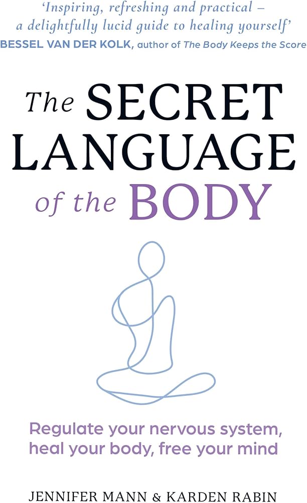 The Secret Language of the Body (original)
Jennifer Mann