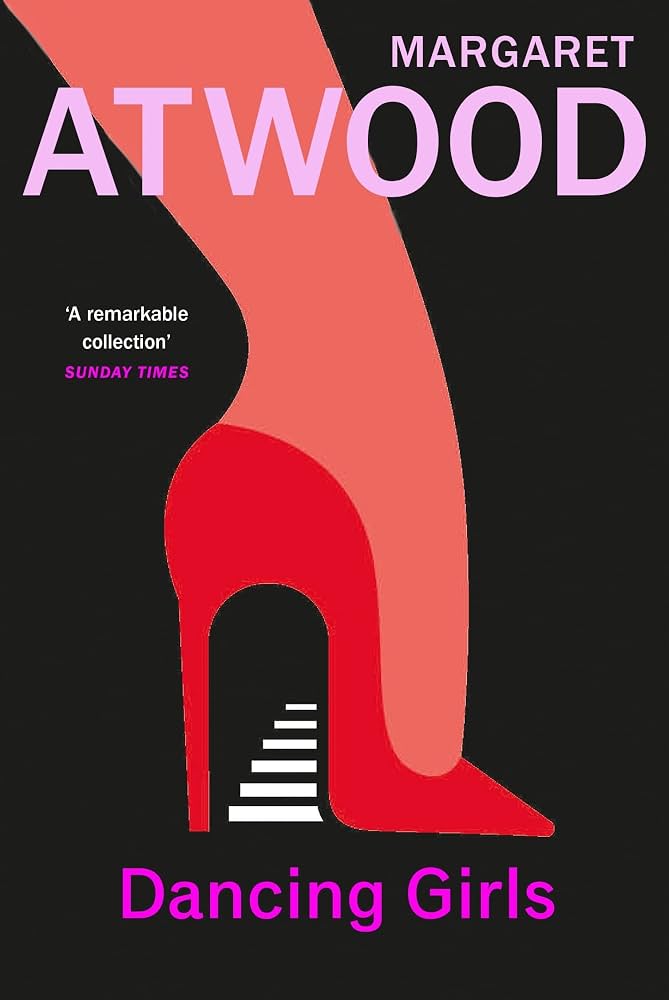 Dancing Girls and Other Stories (original)
Margaret Atwood