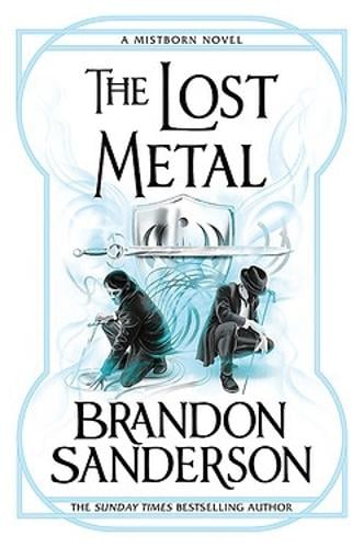 The Lost Metal (original)
Brandon Sanderson