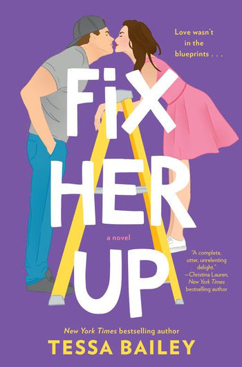 Fix Her Up (original)
Tessa Bailey