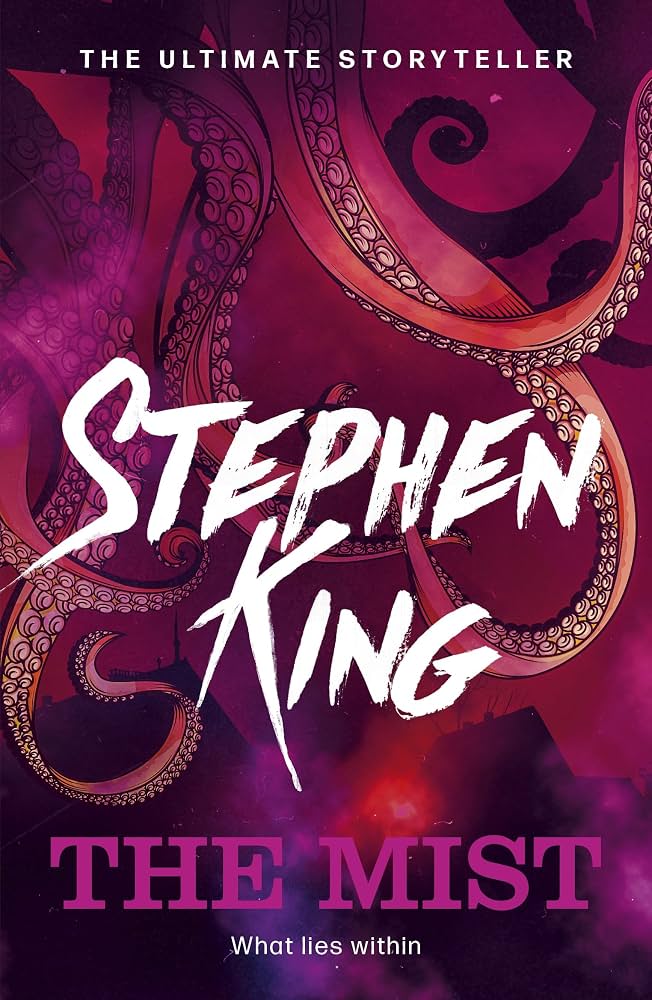 The Mist (original)
Stephen King