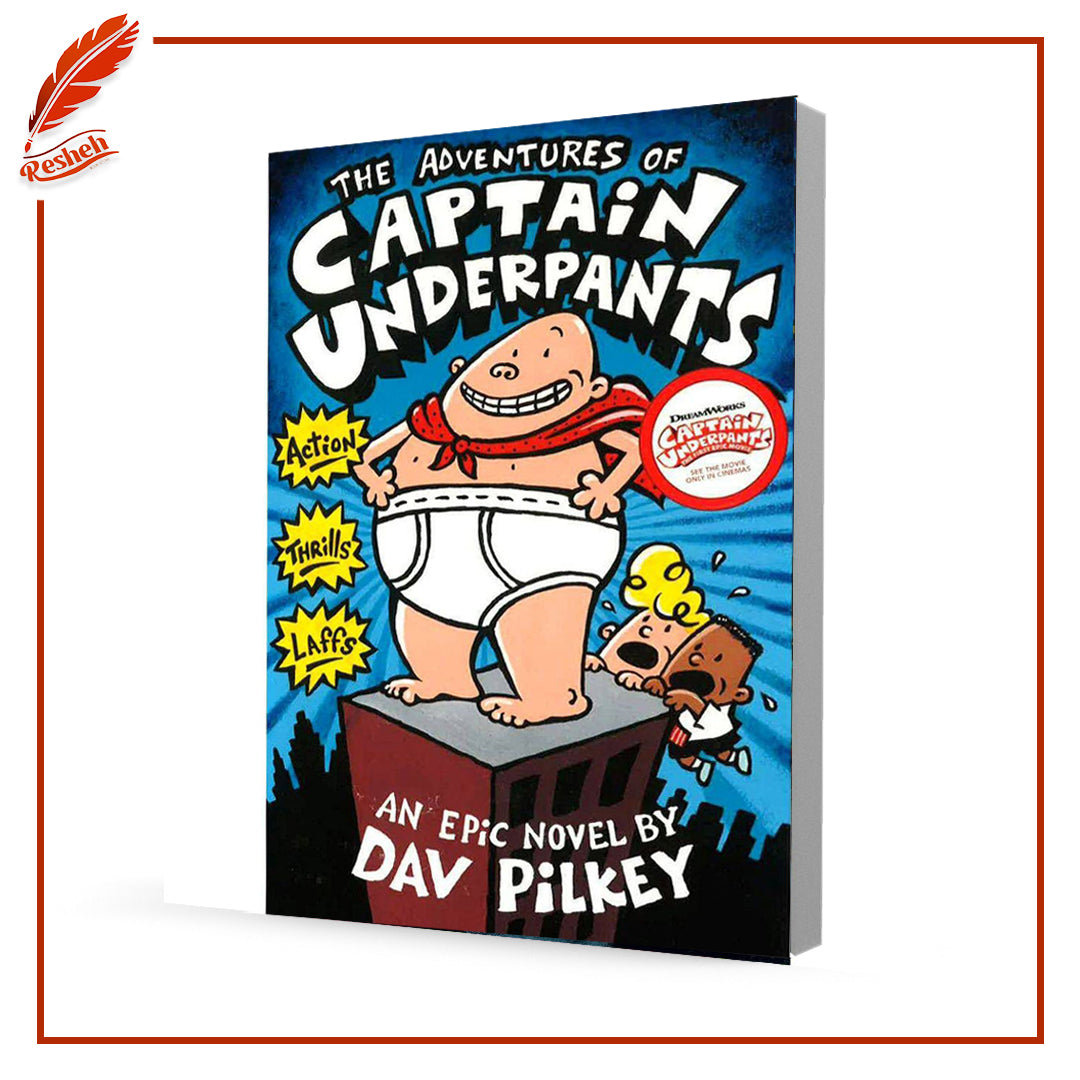 The Adventures of Captain Underpants
Dav Pilkey