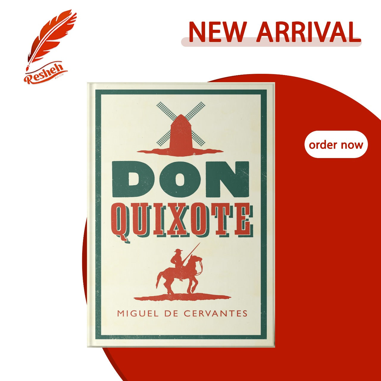 Don Quixote
Miguel de Cervantes Saavedra