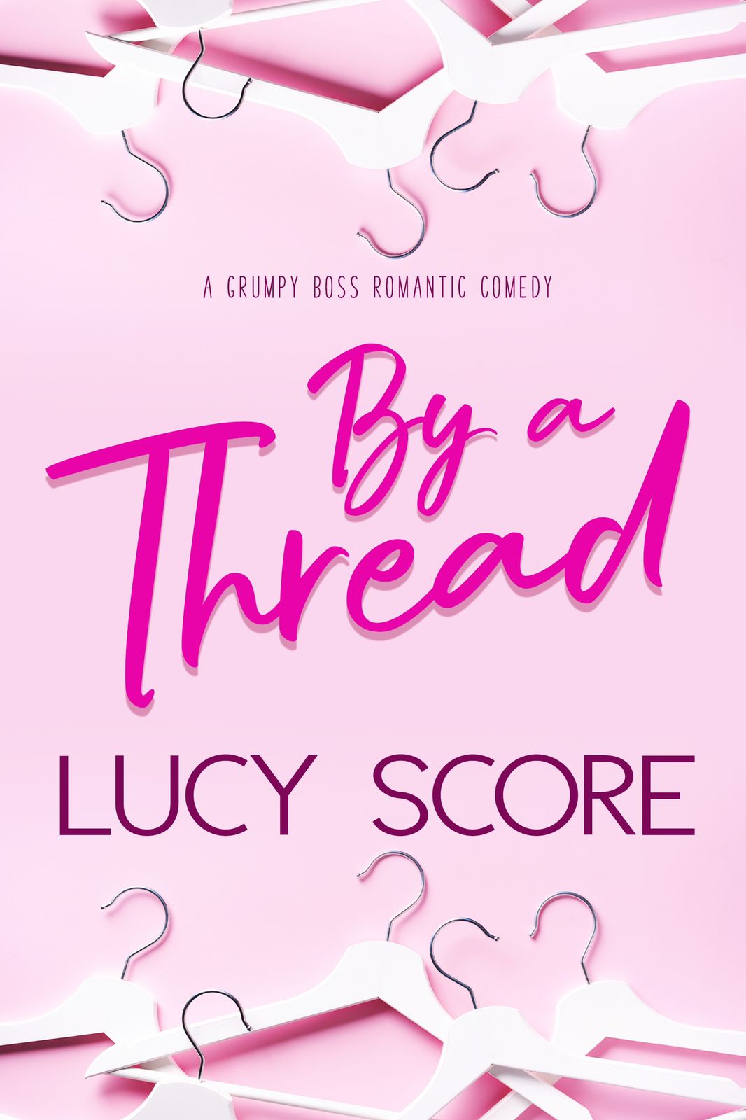 By a Thread by Lucy Score