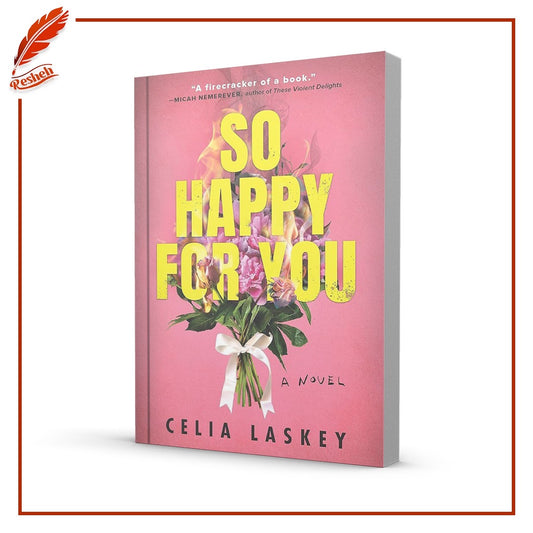 So Happy for You
Celia Laskey