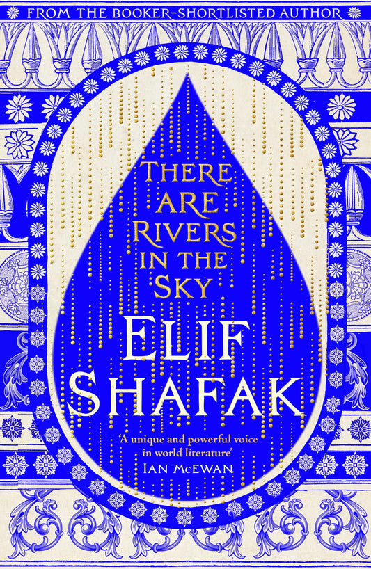 There Are Rivers in the Sky (original)
Elif Shafak