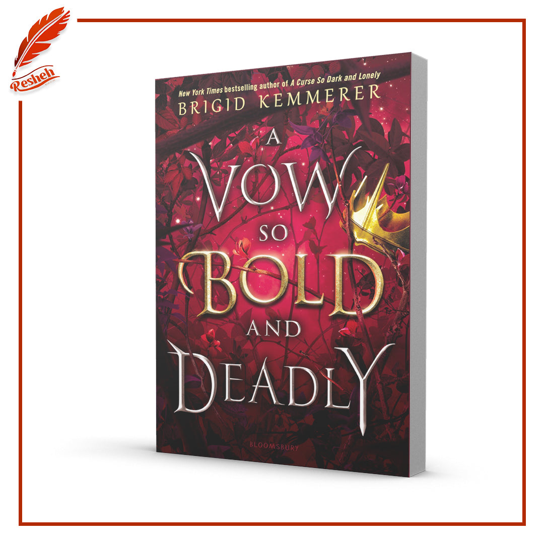 A Vow So Bold and Deadly by Brigid Kemmerer