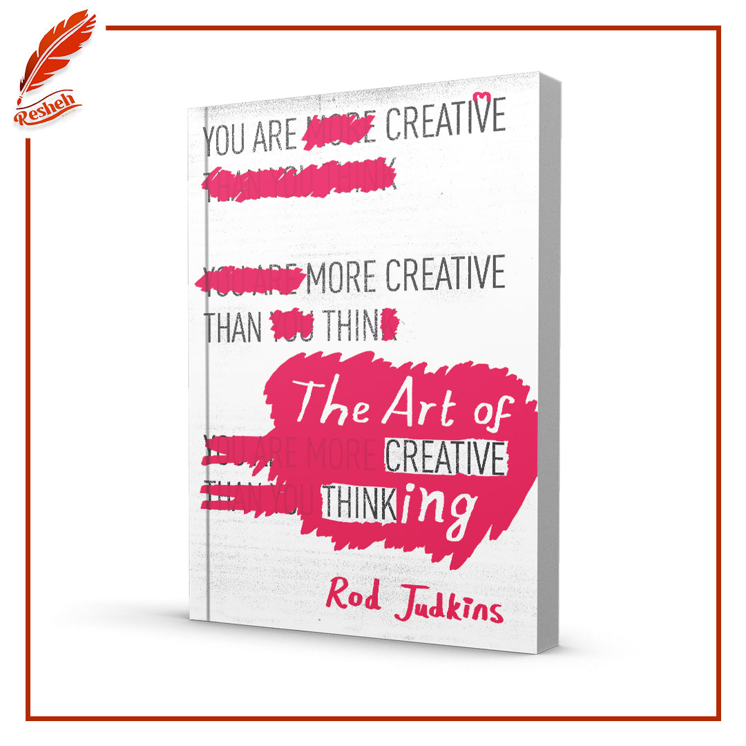 The Art of Creative Thinking by Rod Judkins