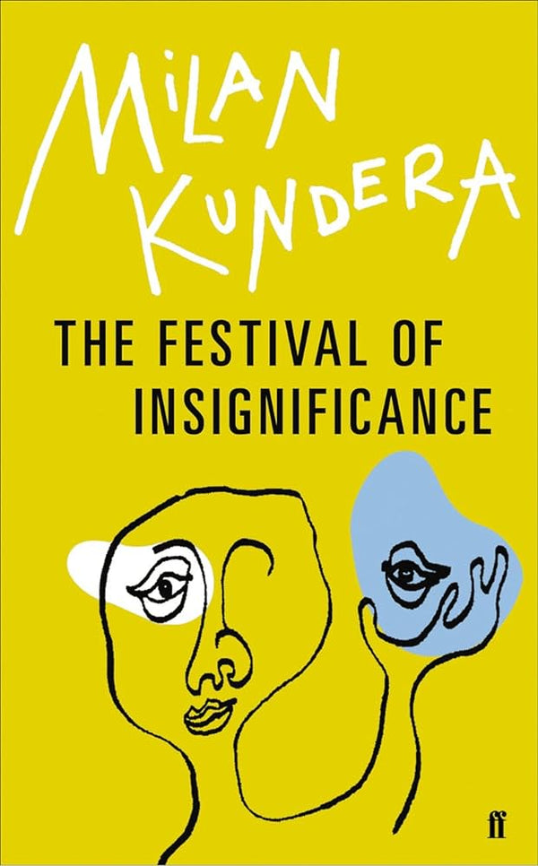 The Festival of Insignificance
Milan Kundera
