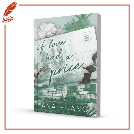 If Love #3
If Love Had a Price
Ana Huang