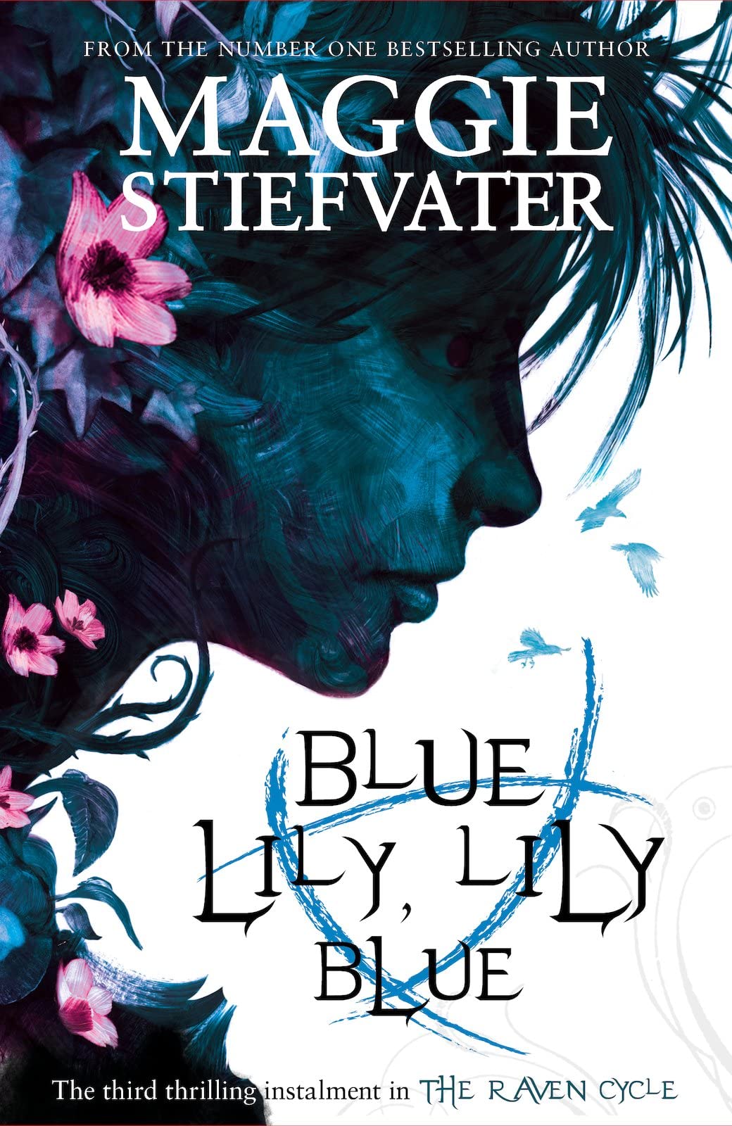 Blue Lily, Lily Blue (original)
Maggie Stiefvater