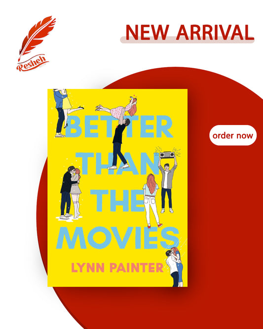 Better Than the Movies #1
Better Than the Movies (original)
Lynn Painter