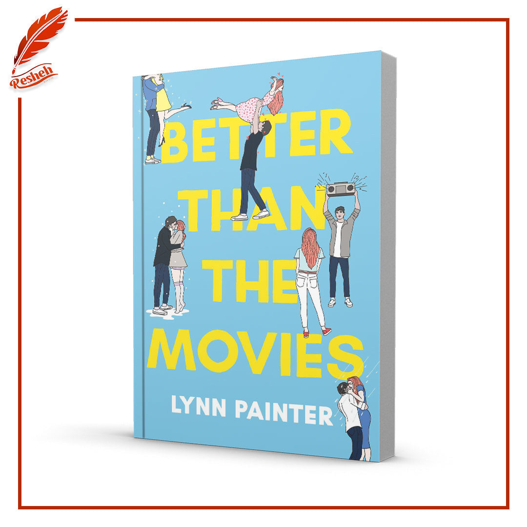 Better than the Movies (original)
Lynn Painter