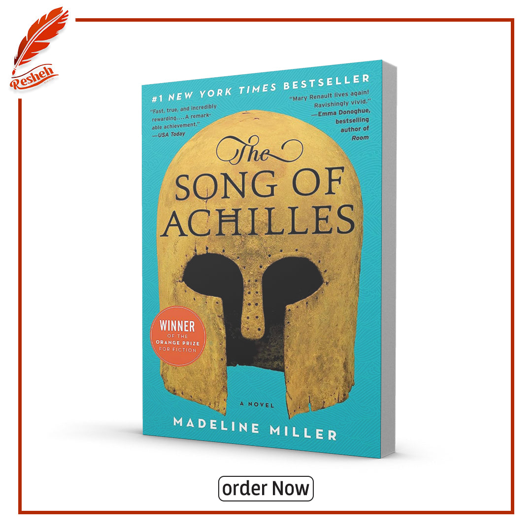 The song of achilles by Madeline Miller