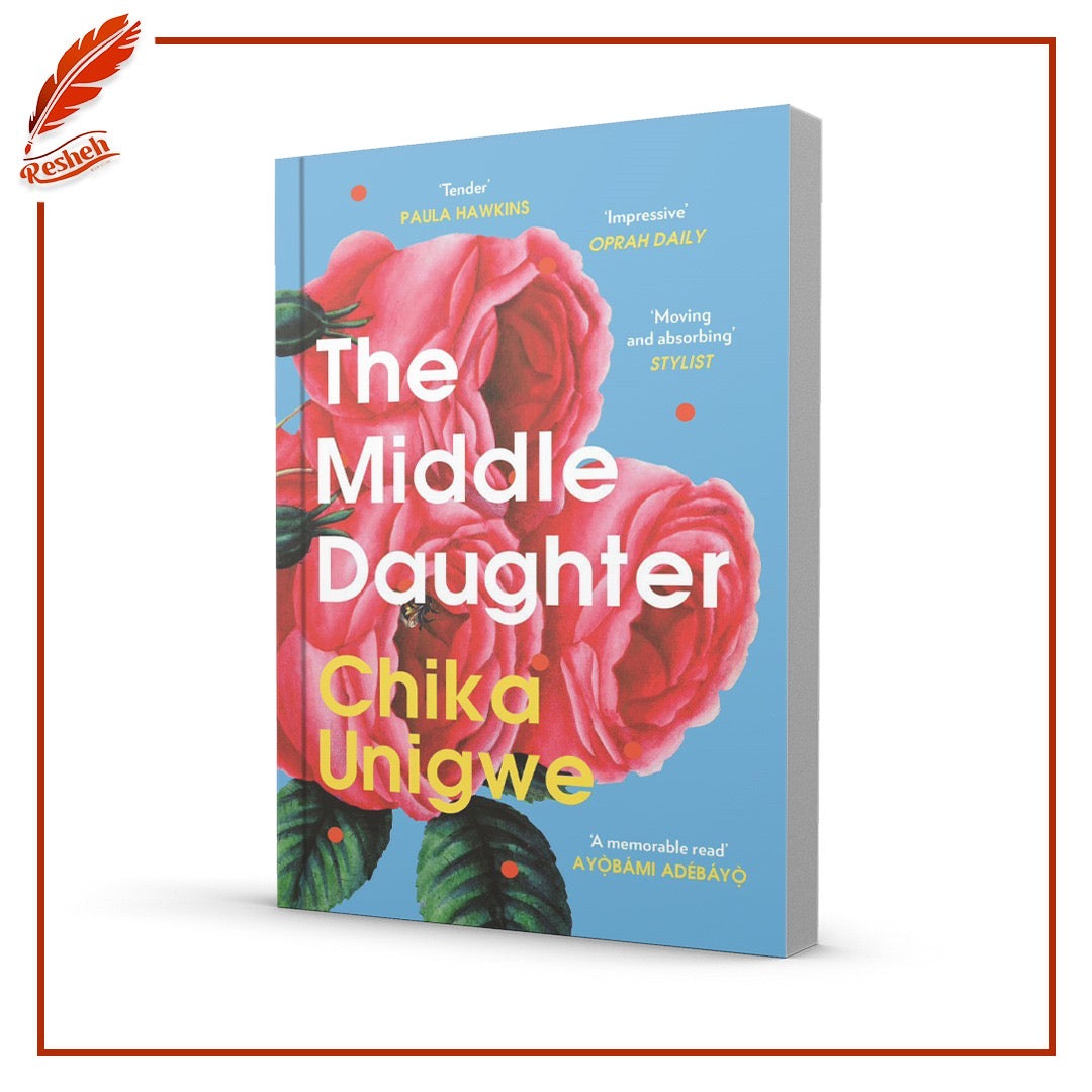 The Middle Daughter
Chika Unigwe