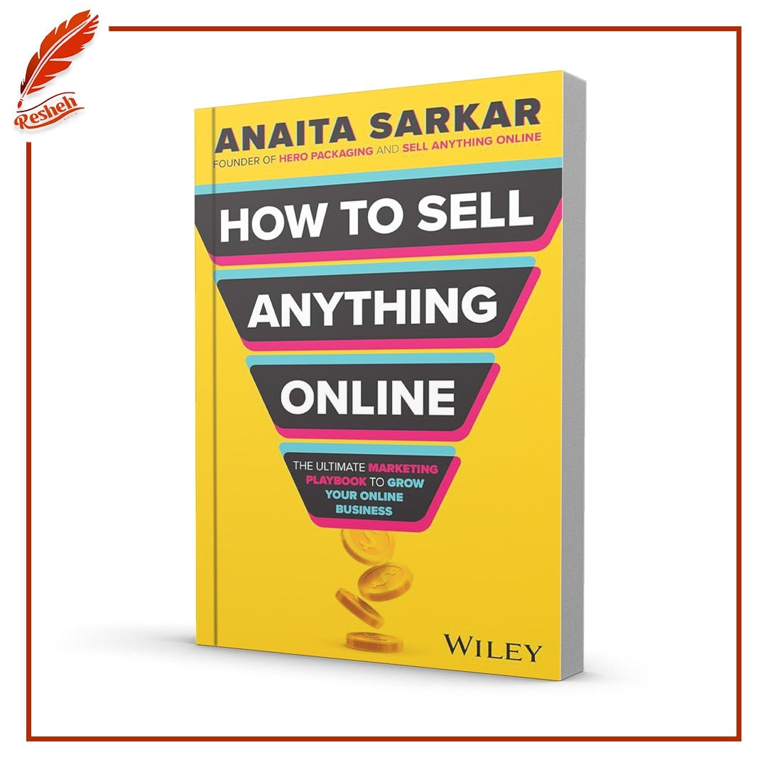 How to Sell Anything Online
by Anaita Sarkar