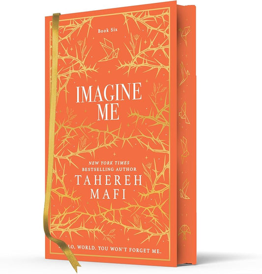 Shatter Me #6
Imagine Me (limited edition)
Tahereh Mafi