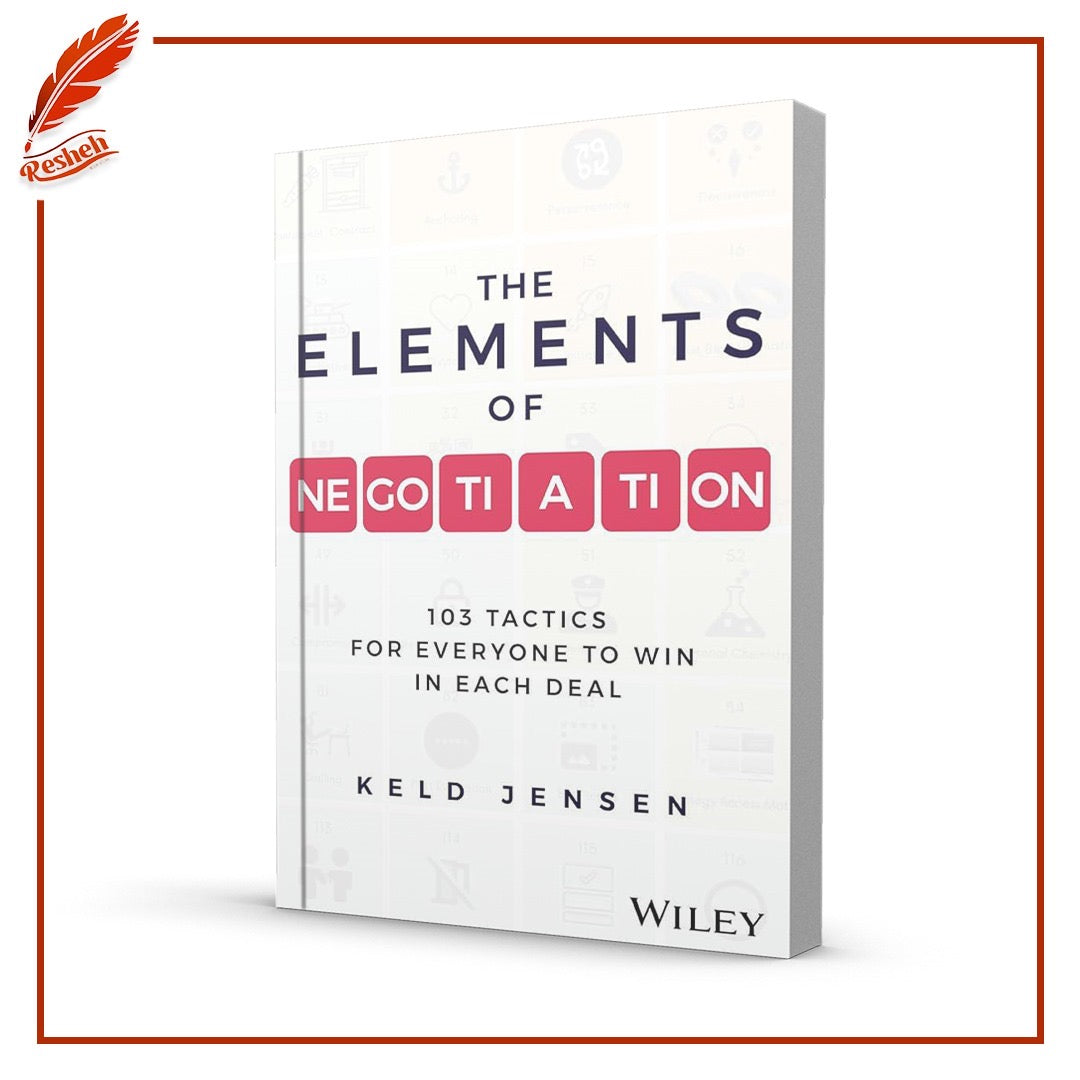 The Elements of Negotiation by Keld Jensen