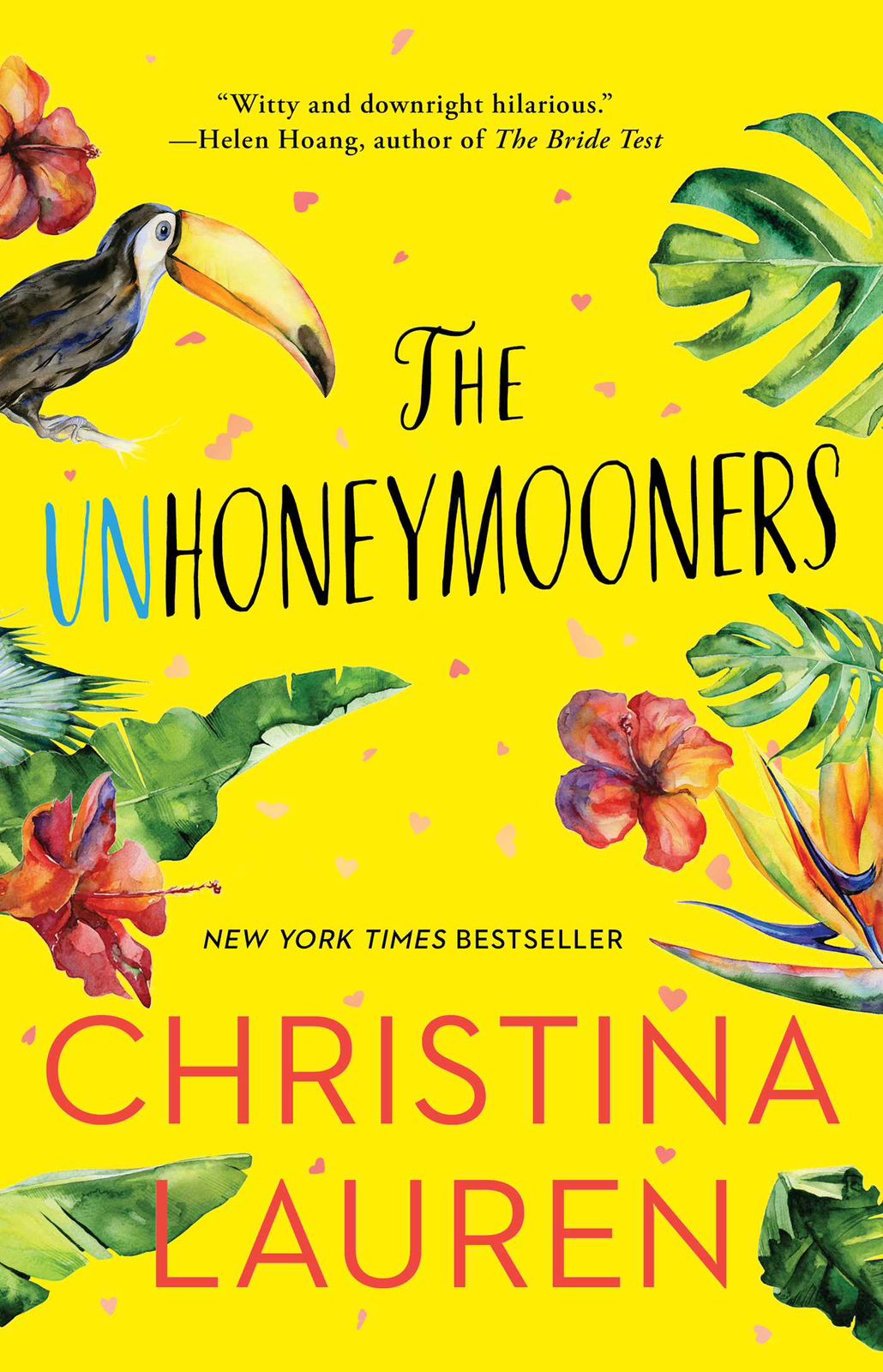 The Unhoneymooners
 by Christina Lauren