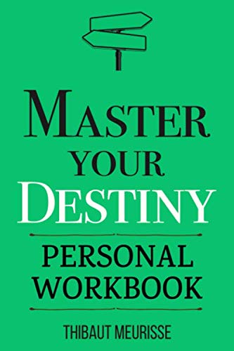 Master Your Destiny Thibaut Meurisse