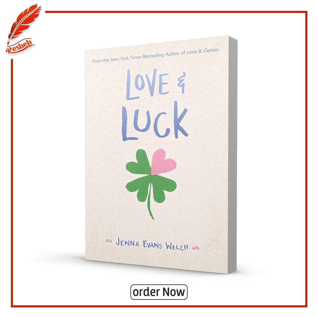 Love & Luck by Jenna Evans Welch