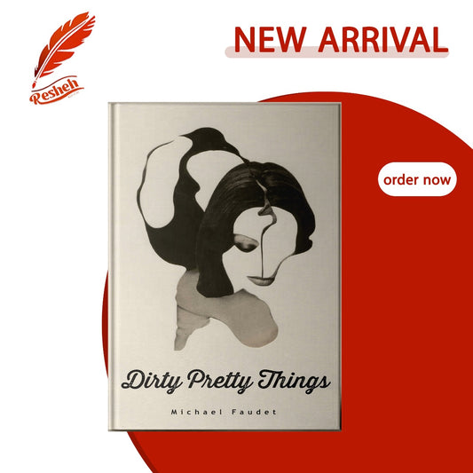 Dirty Pretty Things
Michael Faudet