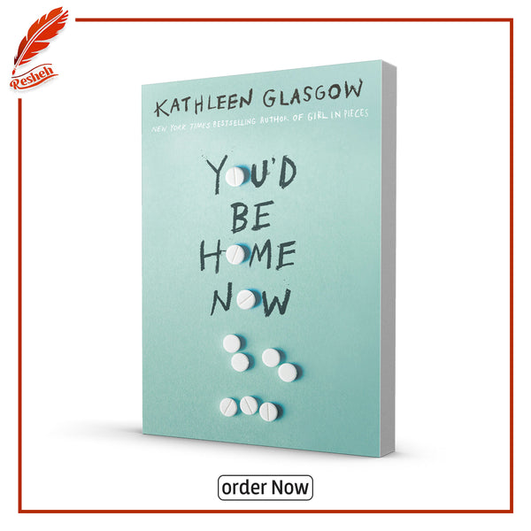 You'd Be Home Now
by Kathleen Glasgow