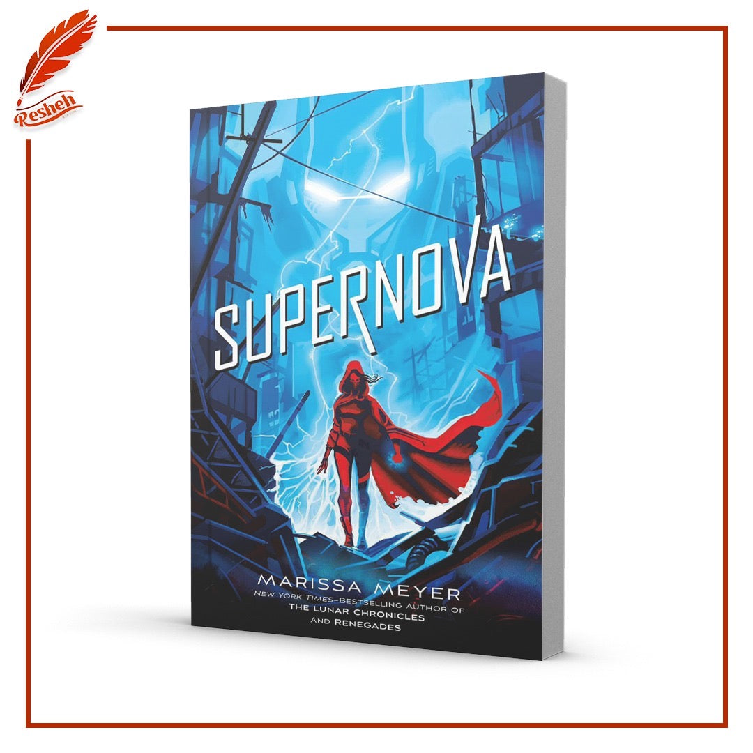 Supernova
Marissa Meyer